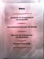 das Menü am Freitag Abend